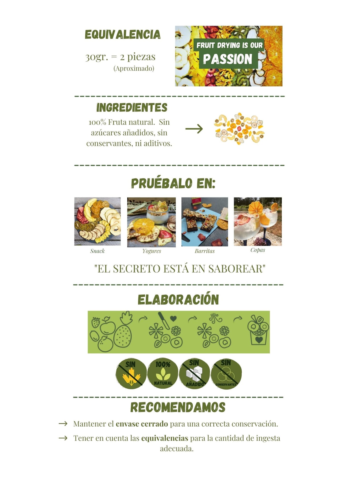 Equivalencia, ingredientes y opciones de comer fruta deshidratada y snacks saludables. Equivalencia fruta fresca y fruta deshidratada, snacks 100% naturales sin cosas raras